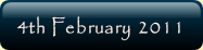 4th February 2011.
